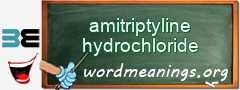 WordMeaning blackboard for amitriptyline hydrochloride